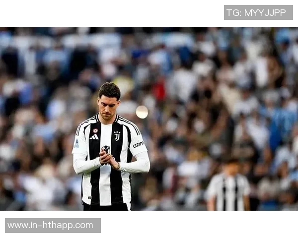 尤文图斯计划续约弗拉霍维奇年薪500万至600万球员要求签字费